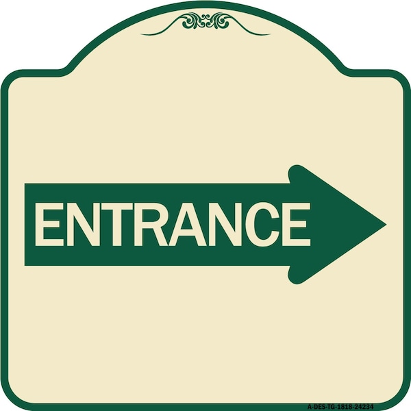 Right Arrow Entrance Heavy-Gauge Aluminum Architectural Sign, 18" H, TG-1818-24234